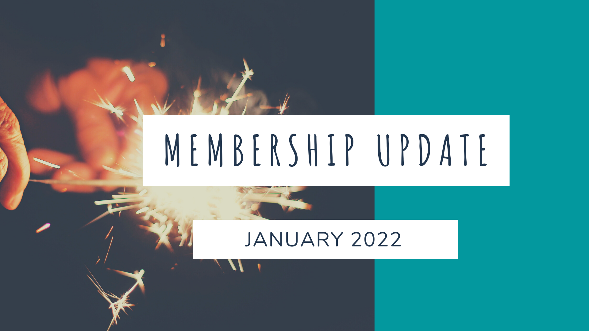 Membership Update: January 2022